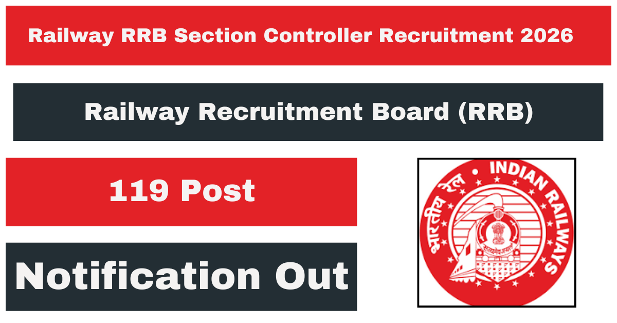 Railway RRB Section Controller Recruitment 2026